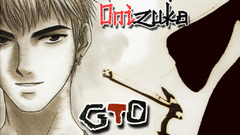 Great teacher onizuka eikichi