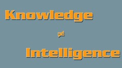 Knowledge intelligence Knowledge Vs Intelligence