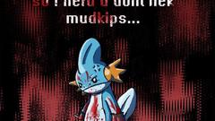 Mudkip funny murder