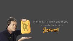 Ninjas cant catch you