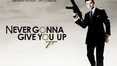Parody james bond Rick Astley