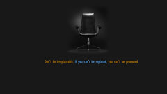 People dont since seem hmm irreplaceable