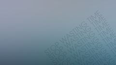 Quotes stop wasting time