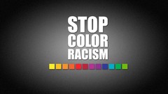 Racism colors