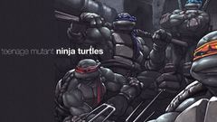 Teenage Mutant Ninja Turtles