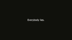 Text everybody lies House