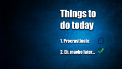 Text procrastination