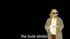The Dude The Big