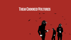 Them crooked vultures