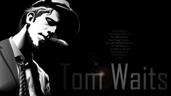 Tom waits