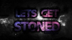 Typography Stoned marijuana drugs baked cosmo galaxies 