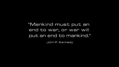 War USA philosophy Presidents Quotes John F. Kennedy mankind