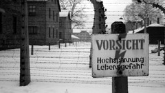 Warning signs prison World War II Auschwitz concentration camp