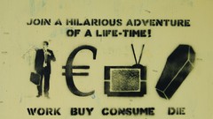 Work Die funny message buy artwork satire consume