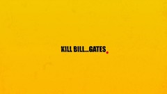 Yellow Kill Bill parody yellow background funny bill gates 