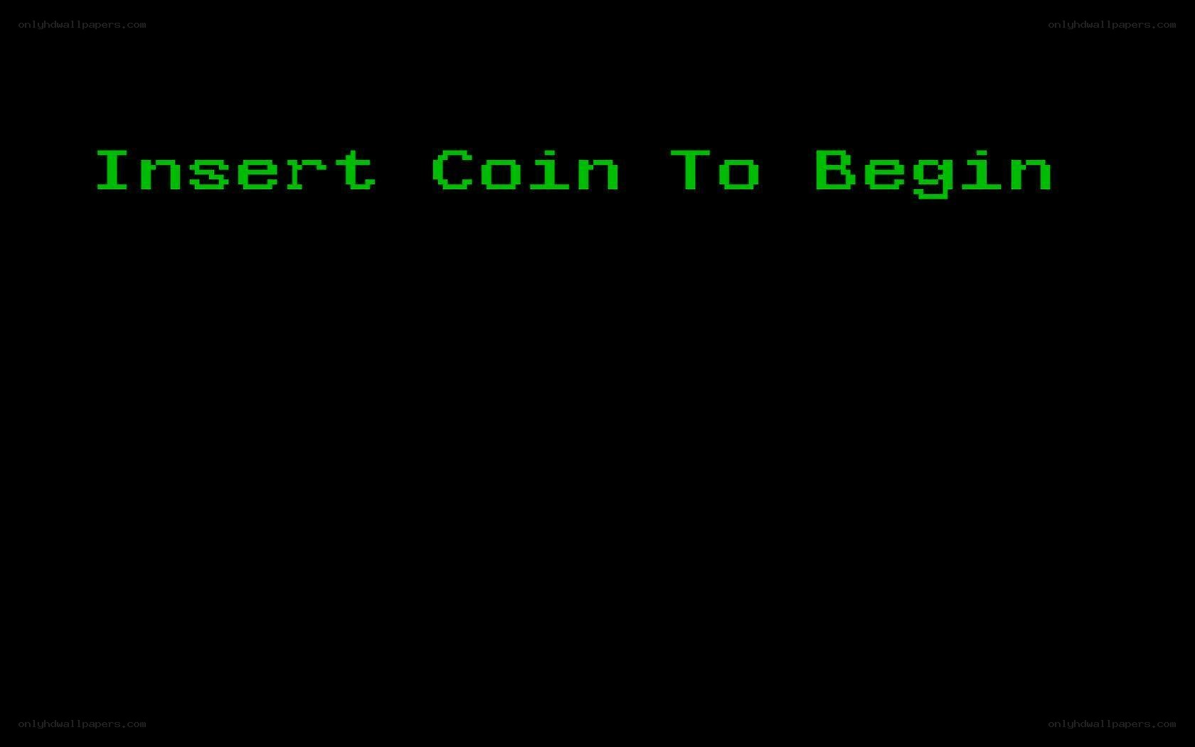 Insert Coin To Begin screen