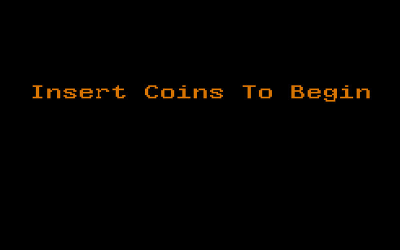 Insert Coins To Begin screen