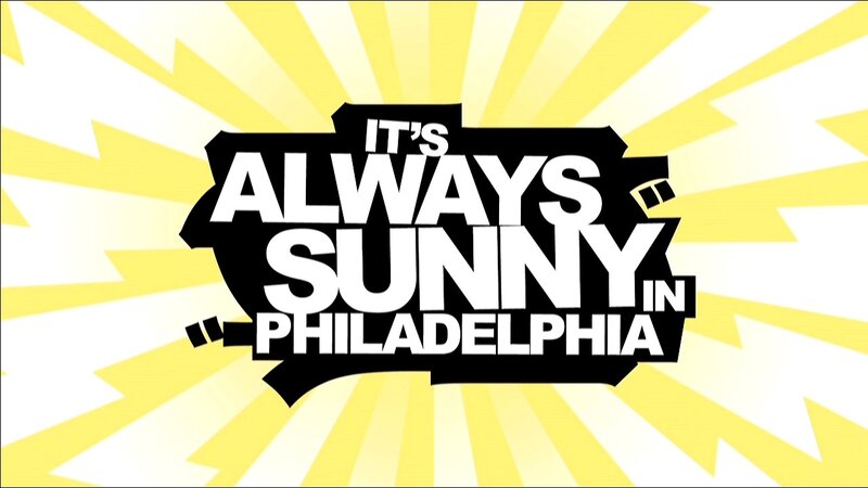 It's Always Sunny in Philadelphia