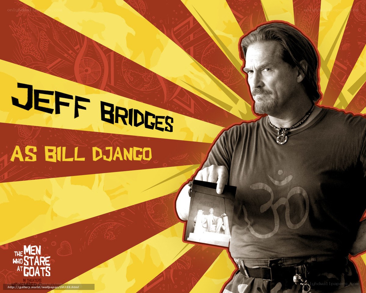 Jeff Bridges as Bill Django