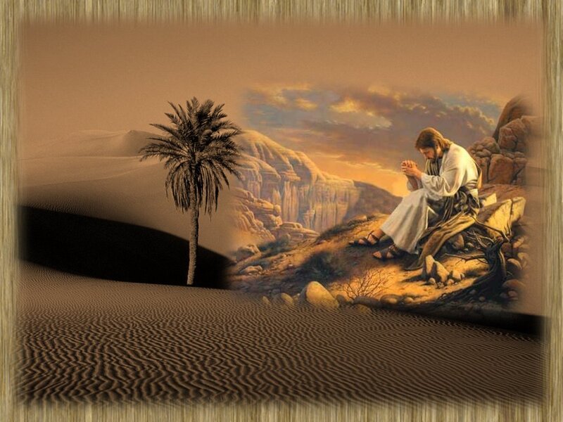 Jesus Praying in Desert