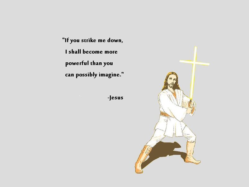 Jesus with lightsaber quote