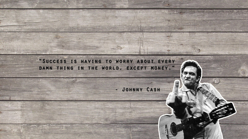 Johnny Cash quote wallpaper