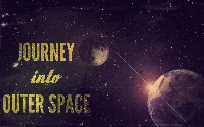 Journey into outer space