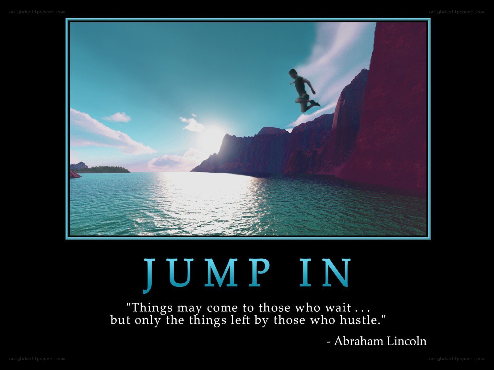 Jump In Motivational Poster