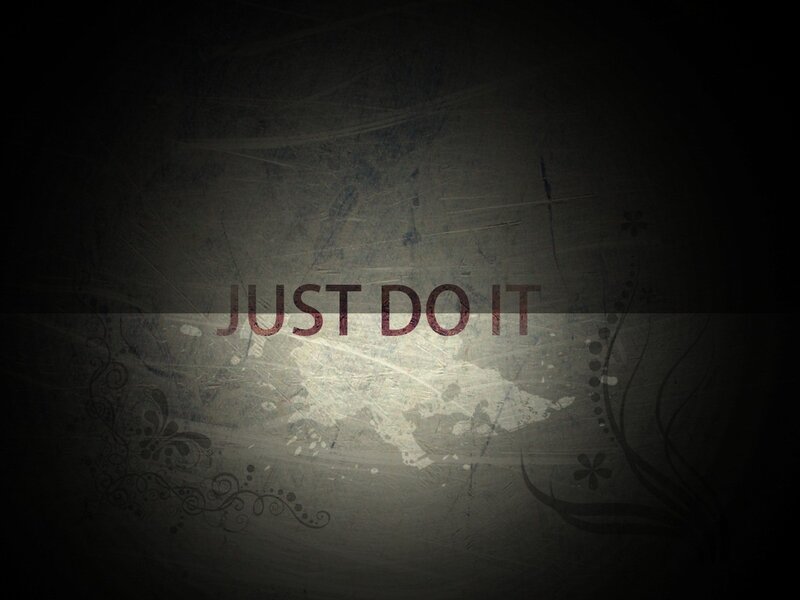 just do it text on dark background