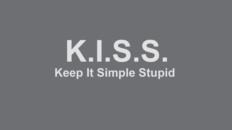 K.I.S.S. principle