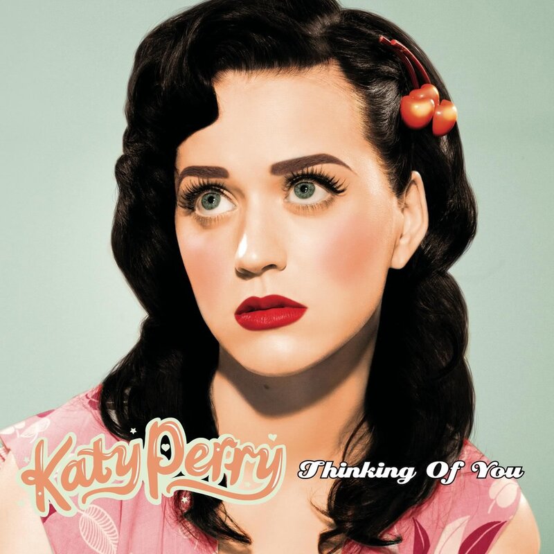 Katy Perry Thinking Of You