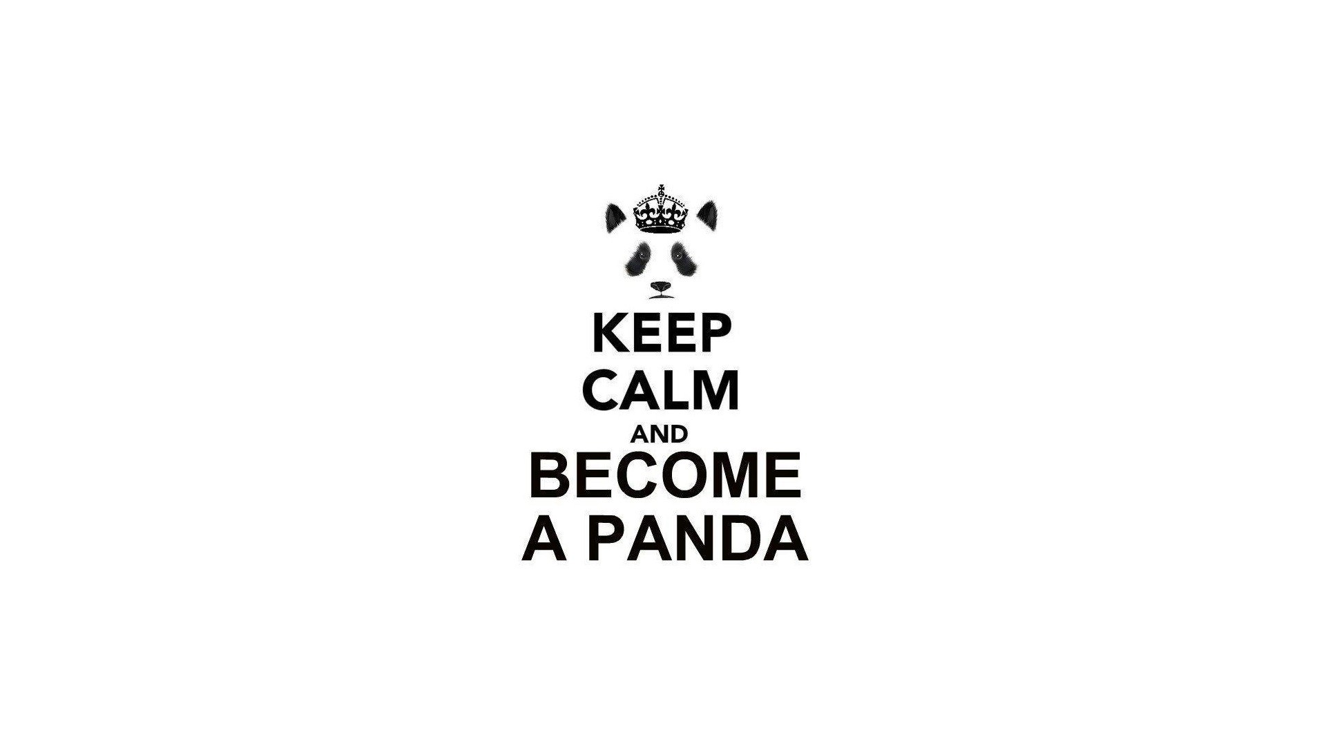 Keep Calm and Become a Panda