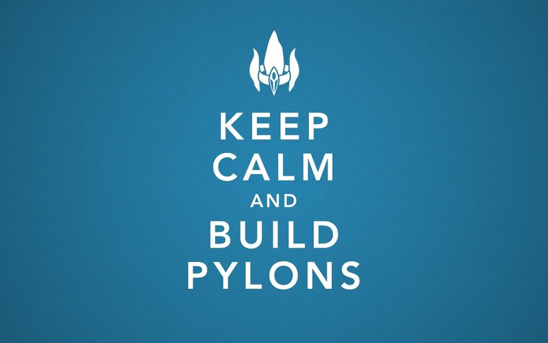 Keep Calm and Build Pylons