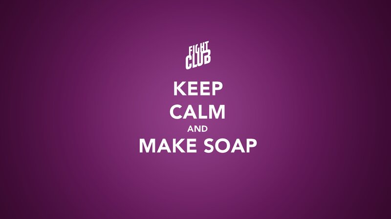 Keep calm and make soap