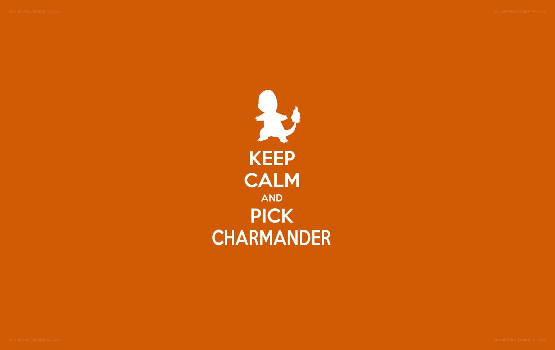 Keep calm and pick charmander