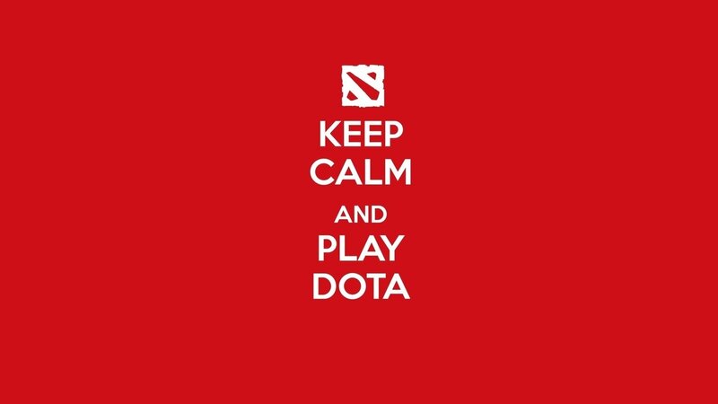 Keep Calm and Play Dota