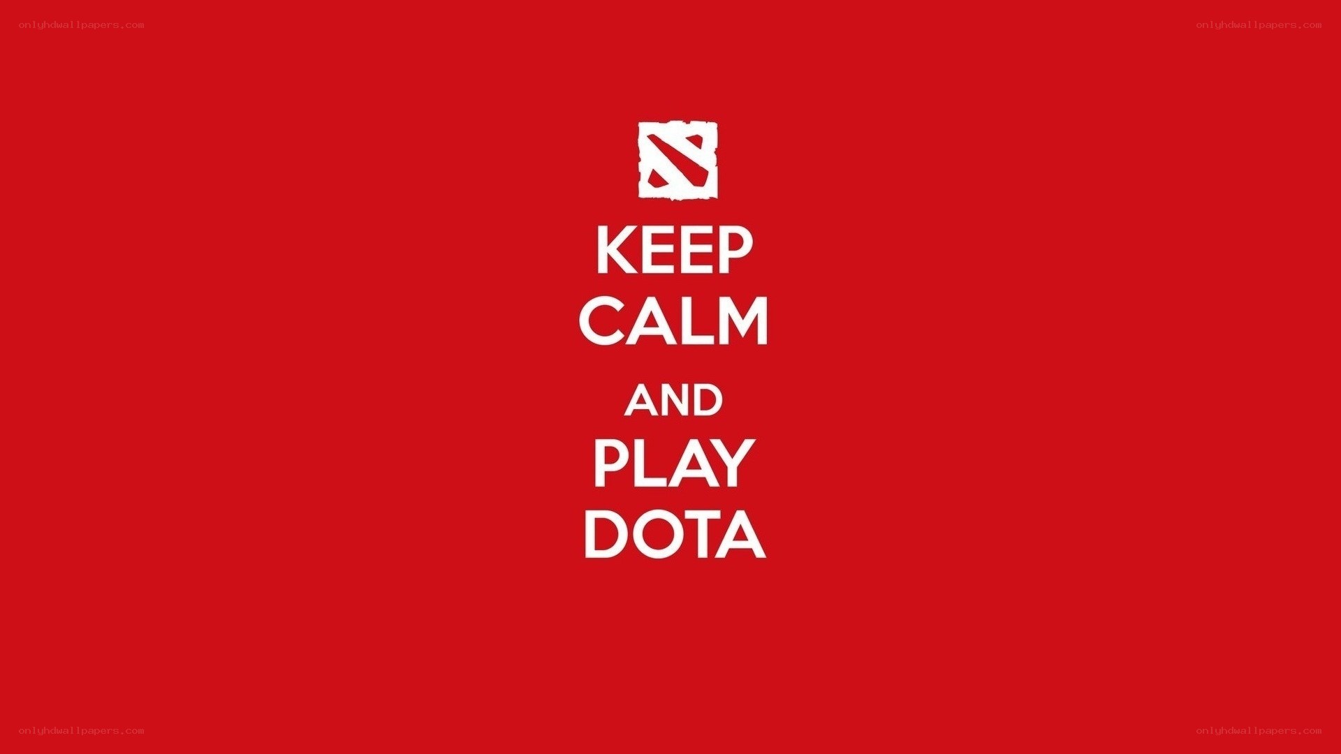 Keep Calm and Play Dota