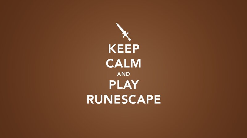 Keep Calm and Play Runescape