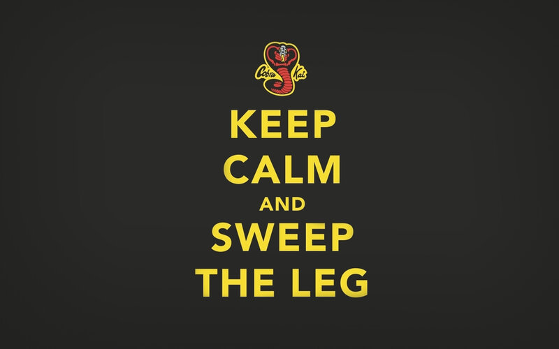 Keep Calm and Sweep the Leg