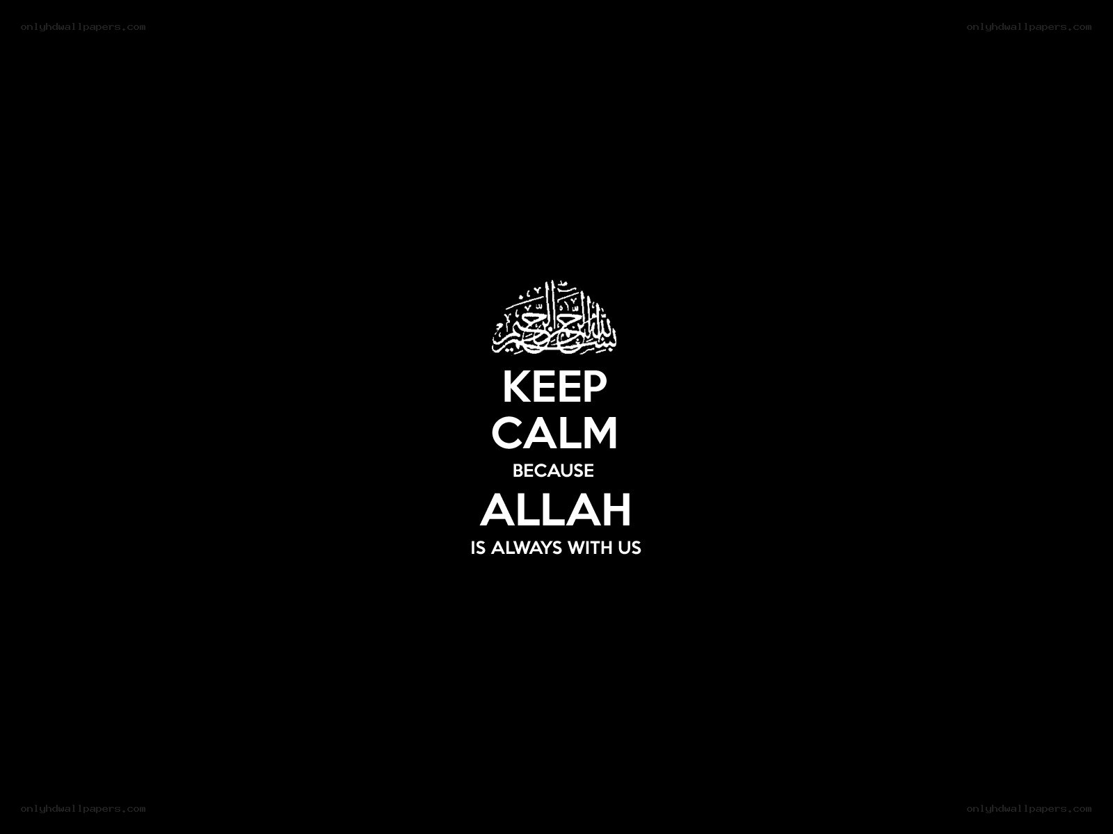 Keep Calm Because Allah