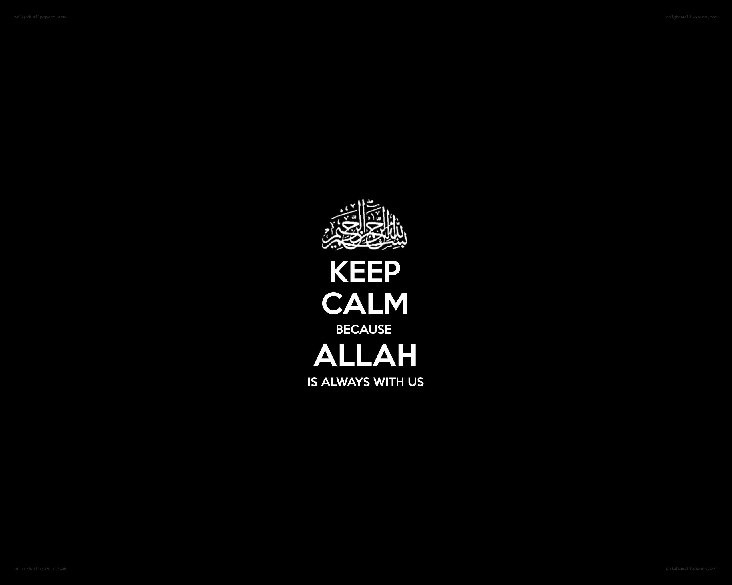 Keep Calm Because Allah