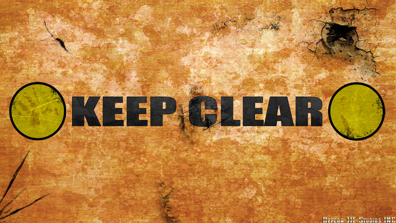 Keep Clear Warning Sign