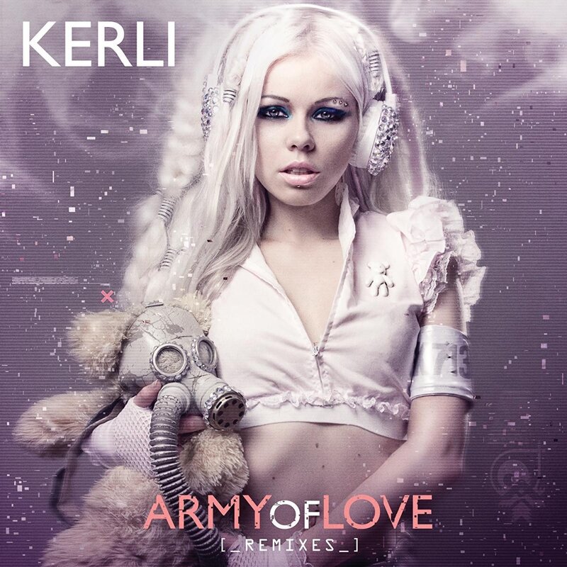 Kerli - Army of Love (Remixes)