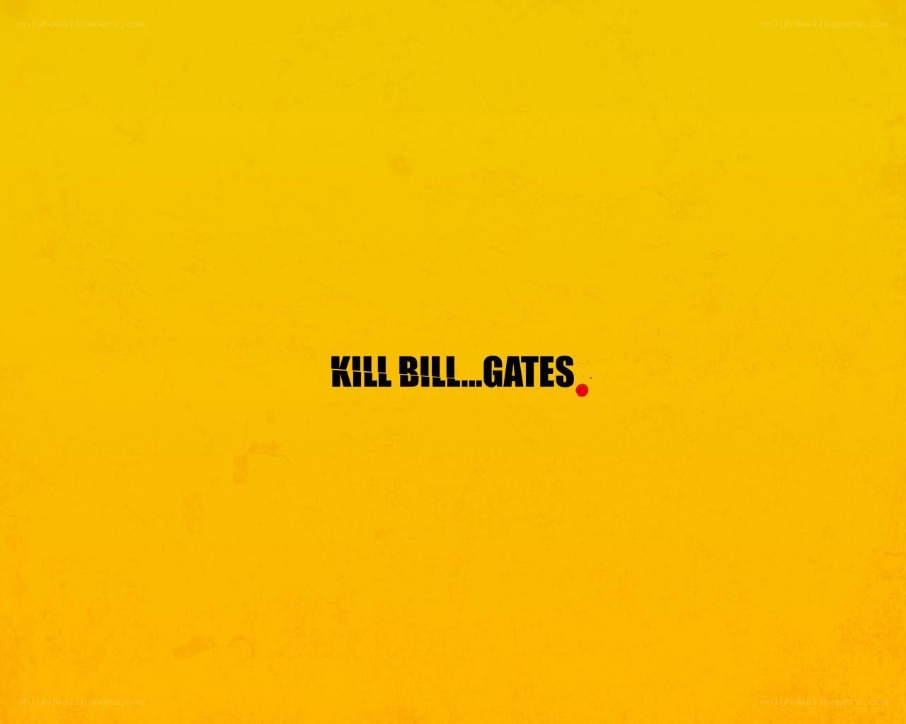 Kill Bill...Gates
