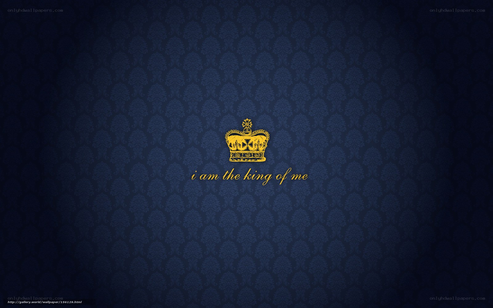 king of me wallpaper