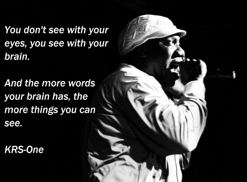 KRS-One quote on seeing