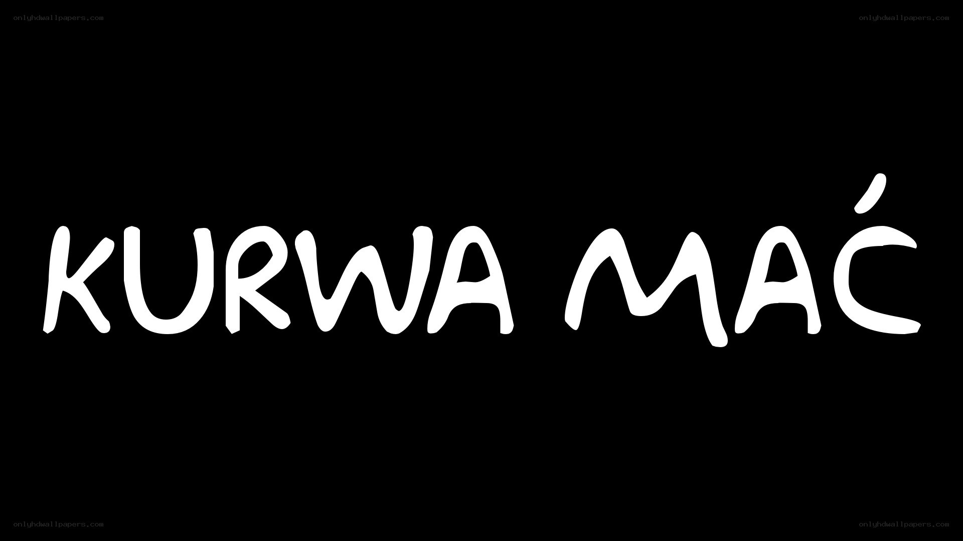 kurwa mać text
