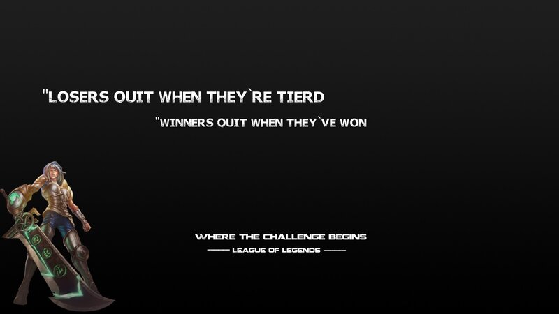 League of Legends challenge quote