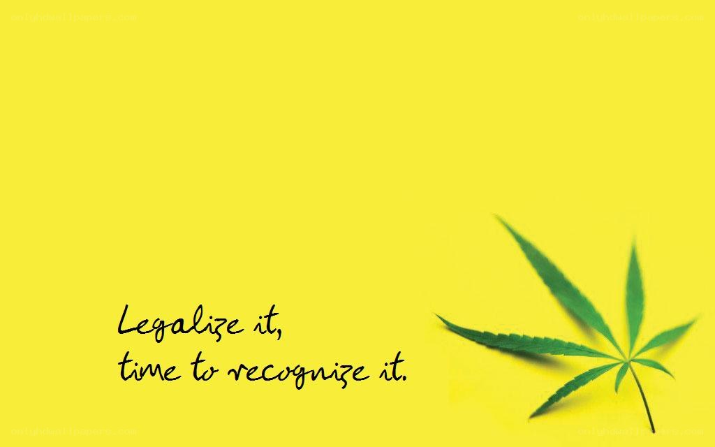 Legalize it message