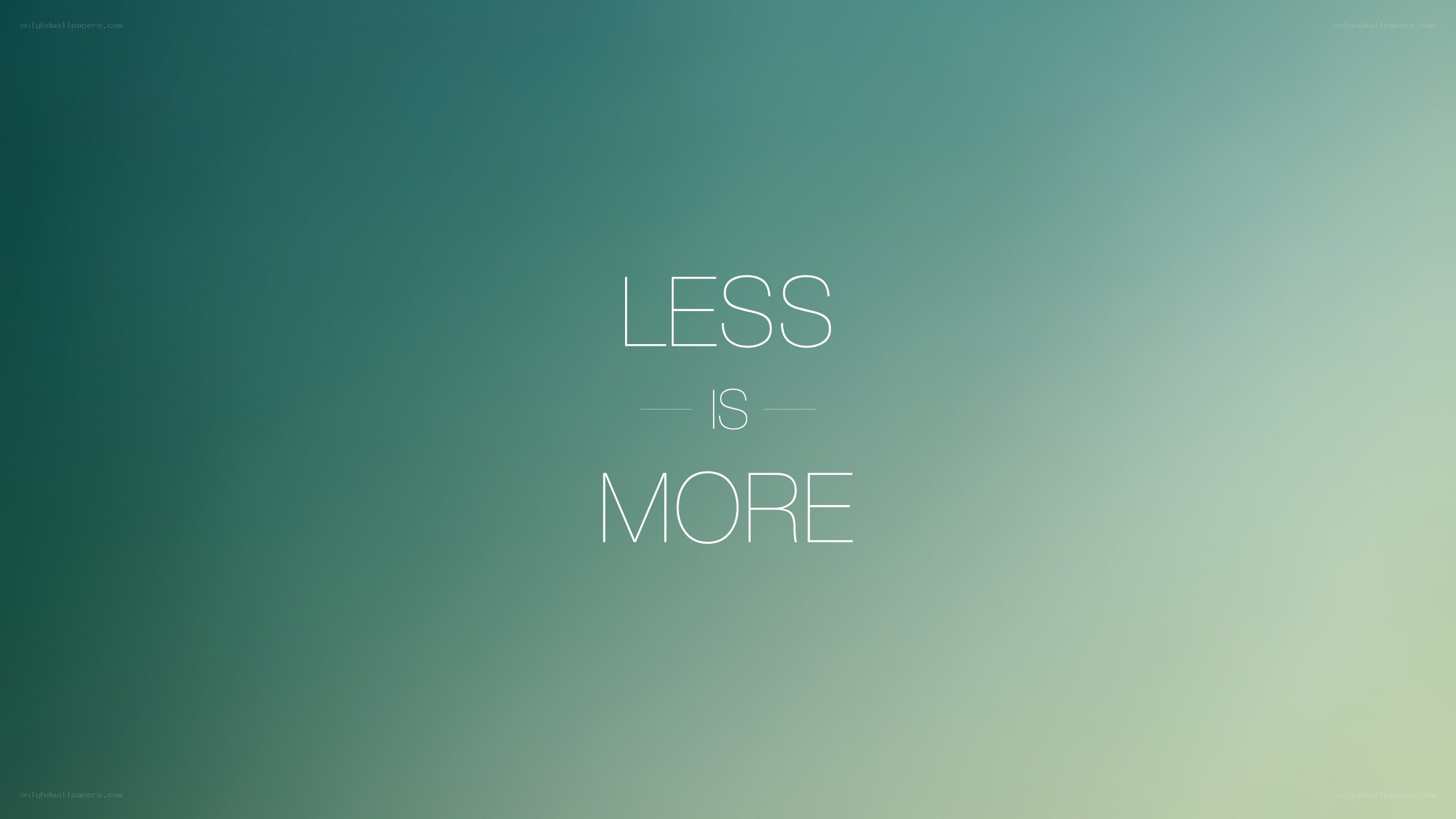 less is more text